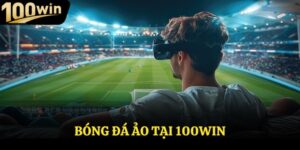 Bóng Đá Ảo - Trò Chơi Cá Cược Trực Tuyến Hot Nhất 2025