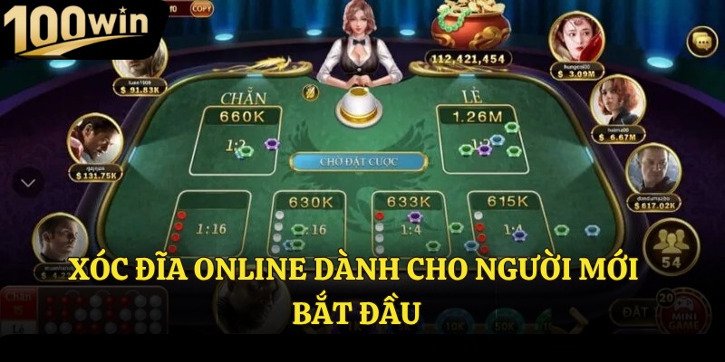 Xóc đĩa online dành cho người mới bắt đầu